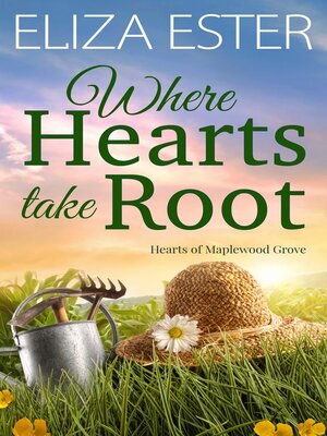 cover image of Where Hearts take Root